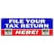Signmission FILE YOUR TAX RETURN HERE BANNER SIGN taxes irs refund check income B-72 File Your Tax Return Here - alternate 1